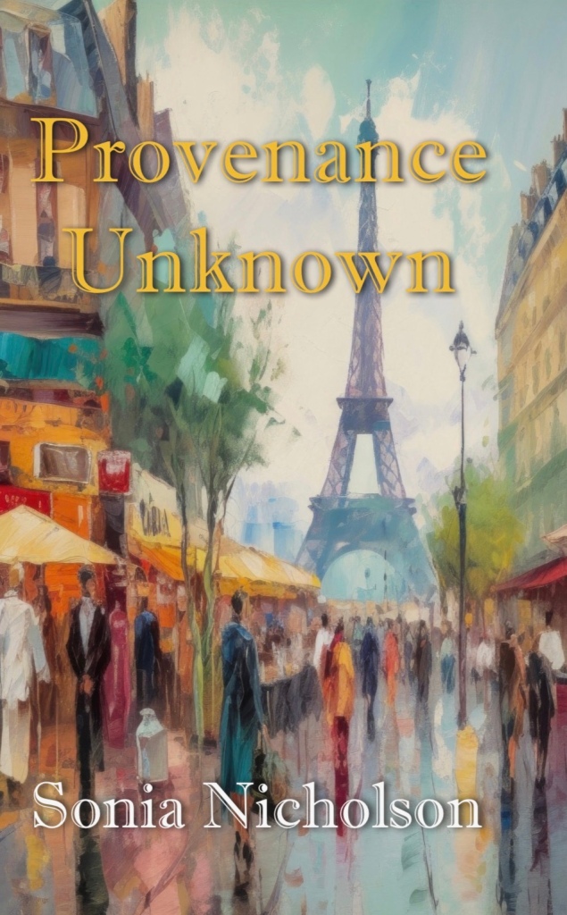 Cover for Provenance Unknown by Sonia Nicholson showing Paris street scene, painted style.